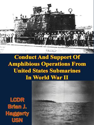 cover image of Conduct and Support of Amphibious Operations From United States Submarines In World War II